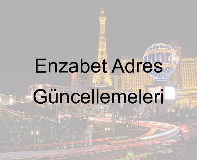 Enzabet Adres Güncellemeleri