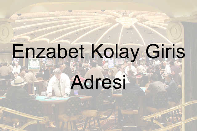 Enzabet Kolay Giriş Adresi